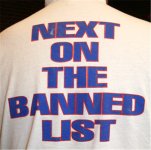 t-shirt-next-on-the-banned-list-789925.jpg