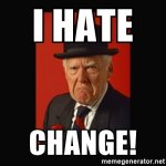 i-hate-change.jpg